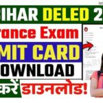 Bihar Deled Entrance Exam Admit Card 2023