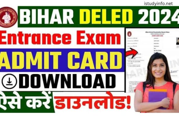 Bihar Deled Entrance Exam Admit Card 2023