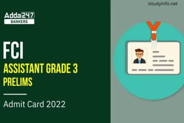 Fci Assistant Grade 3 Admit Card 2022