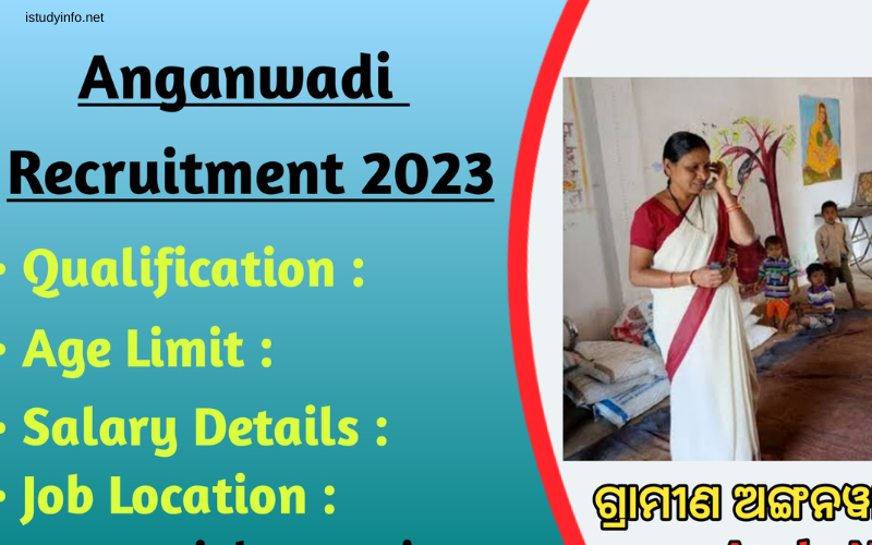 Anganwadi Supervisor Recruitment 2023 Odisha Last Date