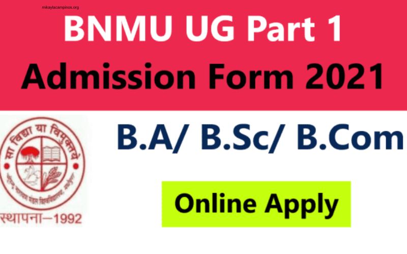 Bnmu Part 1 Admission Online Apply Date 2021