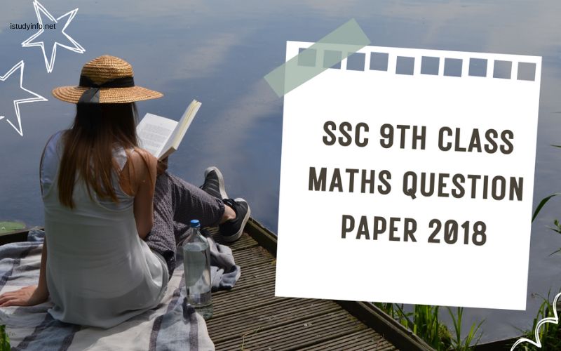 Ssc 9th Class Maths Question Paper 2018