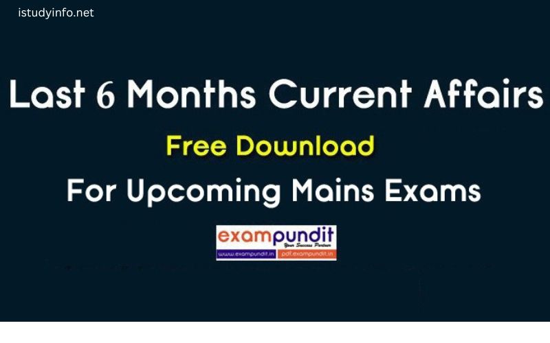 Last 6 Months Current Affairs PDF 2022