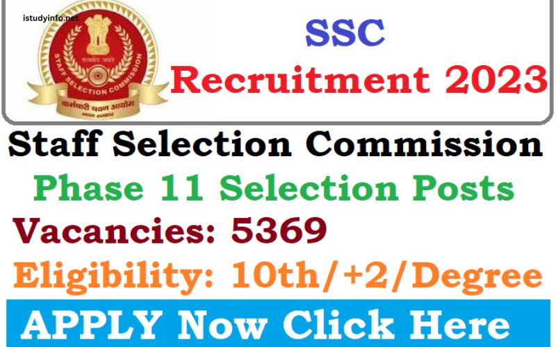 Ssc Phase 11 Last Date to Apply 2023