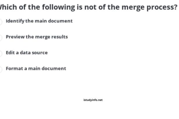 Which of the Following Is Not of the Merge Process